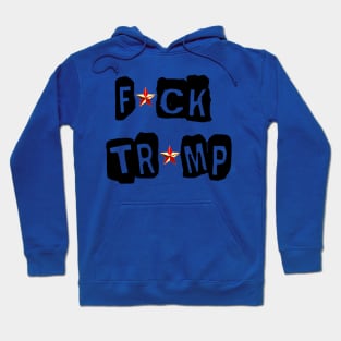 FCK TRUMP ANTI TRUMP Shirt Anti Trump Gifts Hoodie